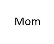mom